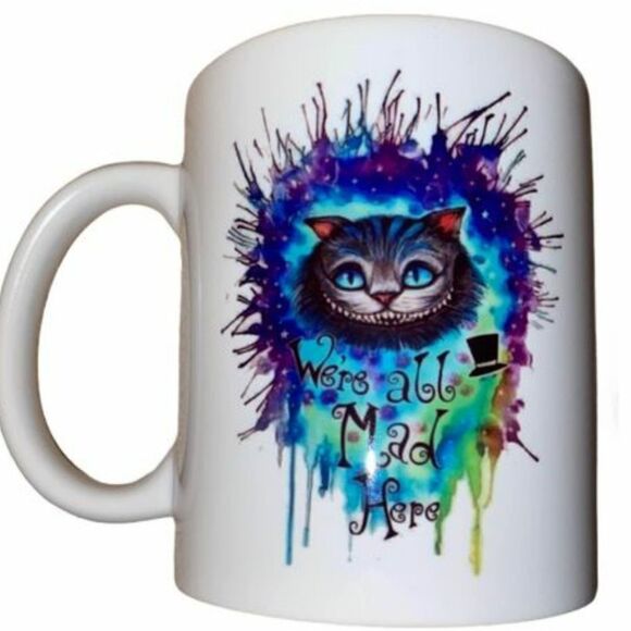 *Coffee Mug, 15 oz, We're all mad here. - Picture 1 of 1
